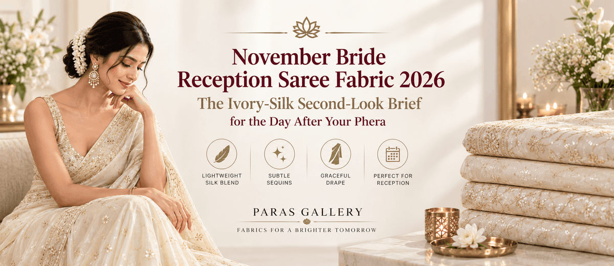 november-bride-reception-saree-fabric-2026