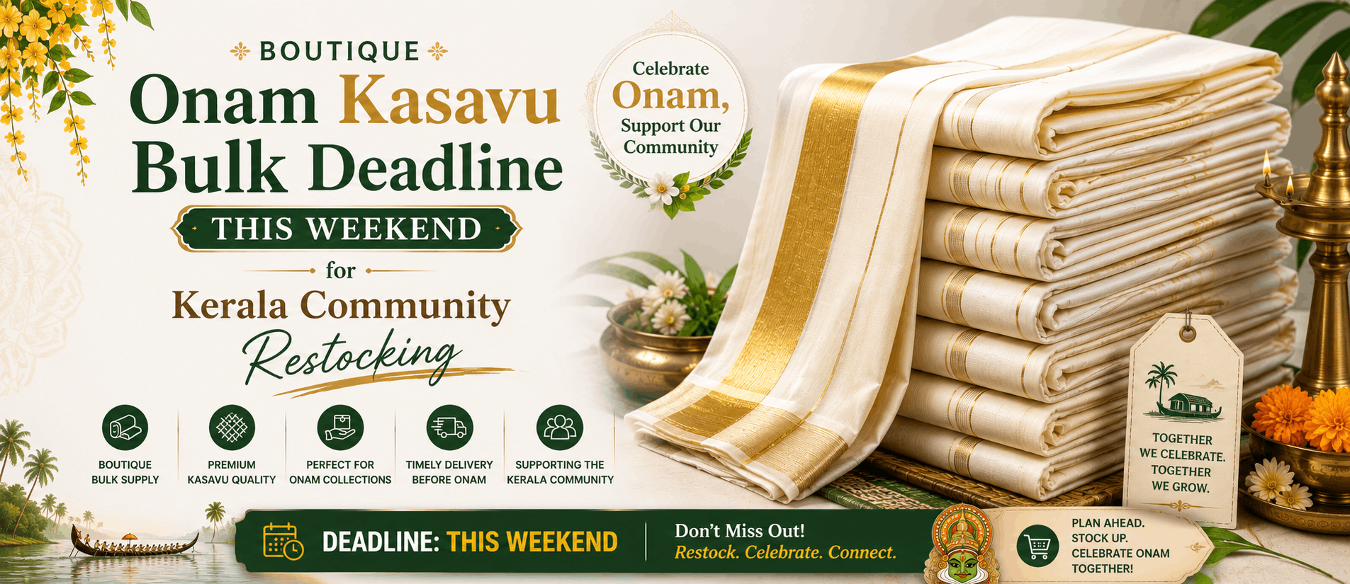 Boutique Onam Kasavu Bulk Deadline This Weekend for Kerala Community Restocking