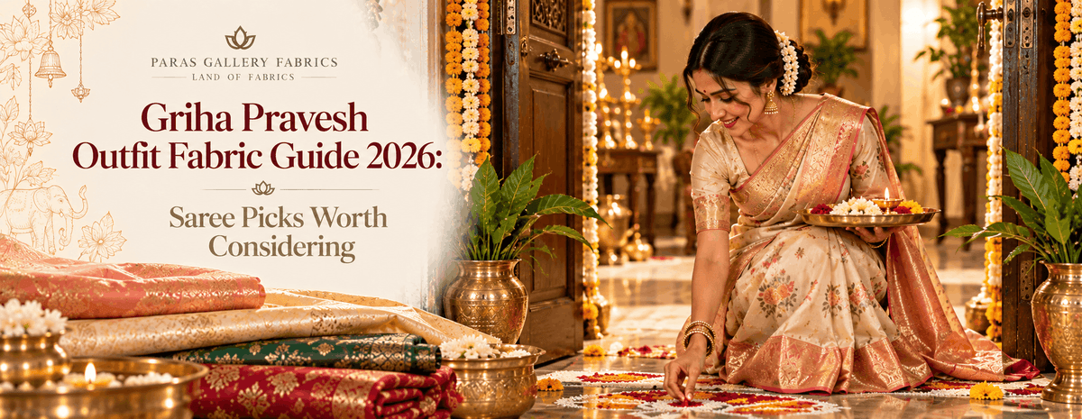 griha-pravesh-outfit-fabric-guide-2026