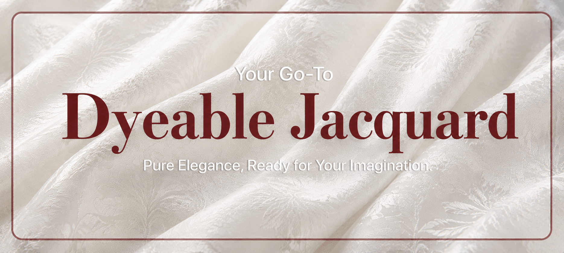 dyeable-jacquard-fabric-collection
