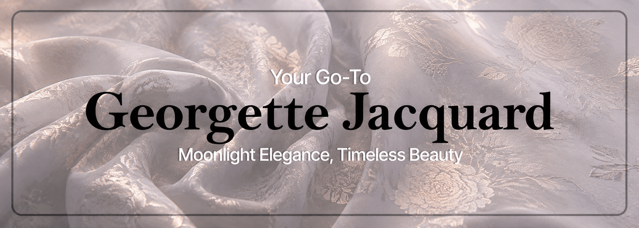 georgette-jacquard-fabric-collection