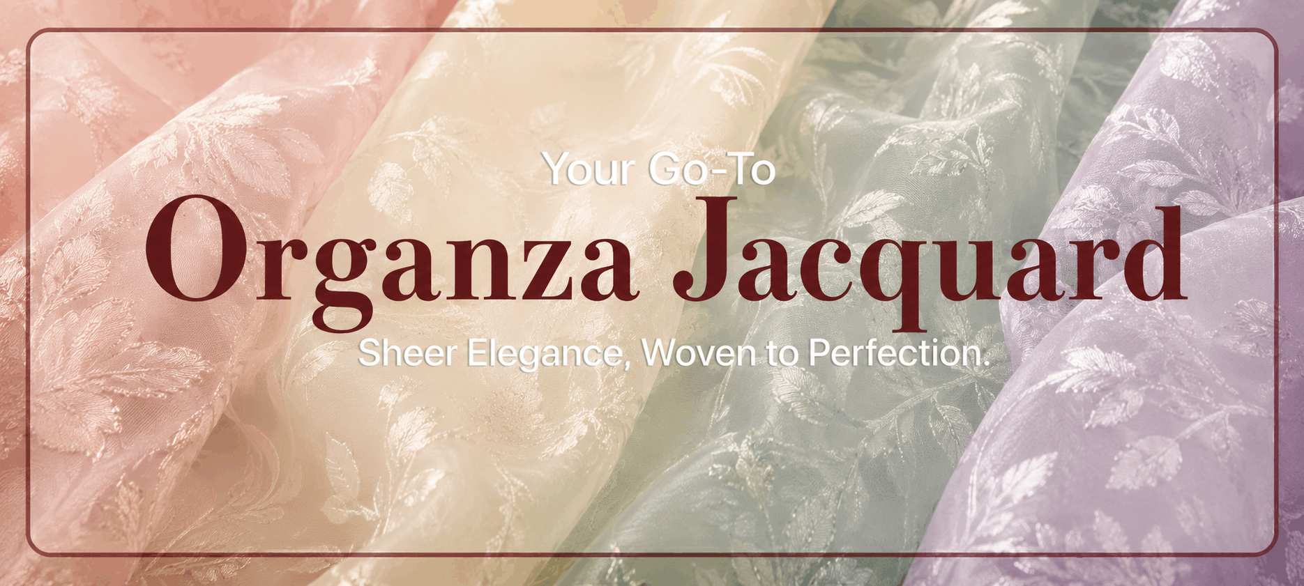 organza-jacquard-fabric-collection